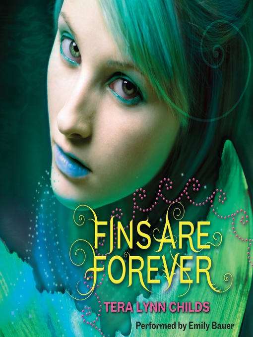 Title details for Fins Are Forever by Tera Lynn Childs - Available